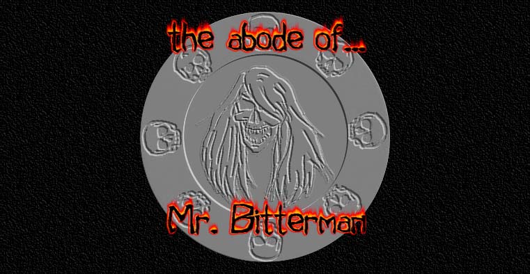 You are welcome to enter the abode of Mr. Bitterman